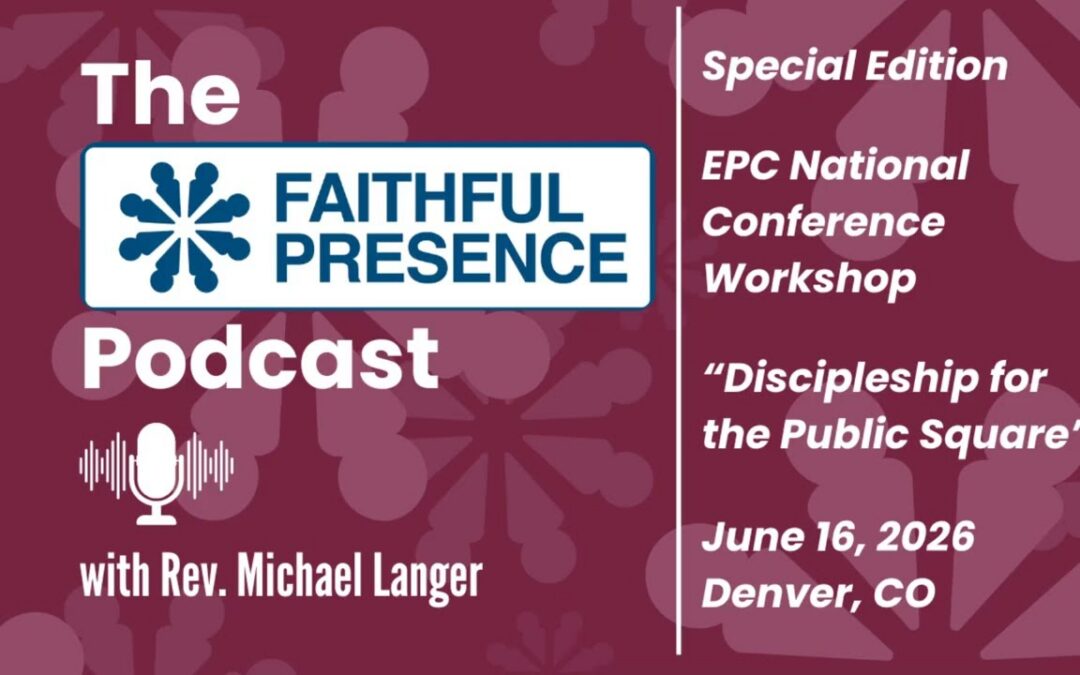 Special Edition: Discipleship for the Public Square