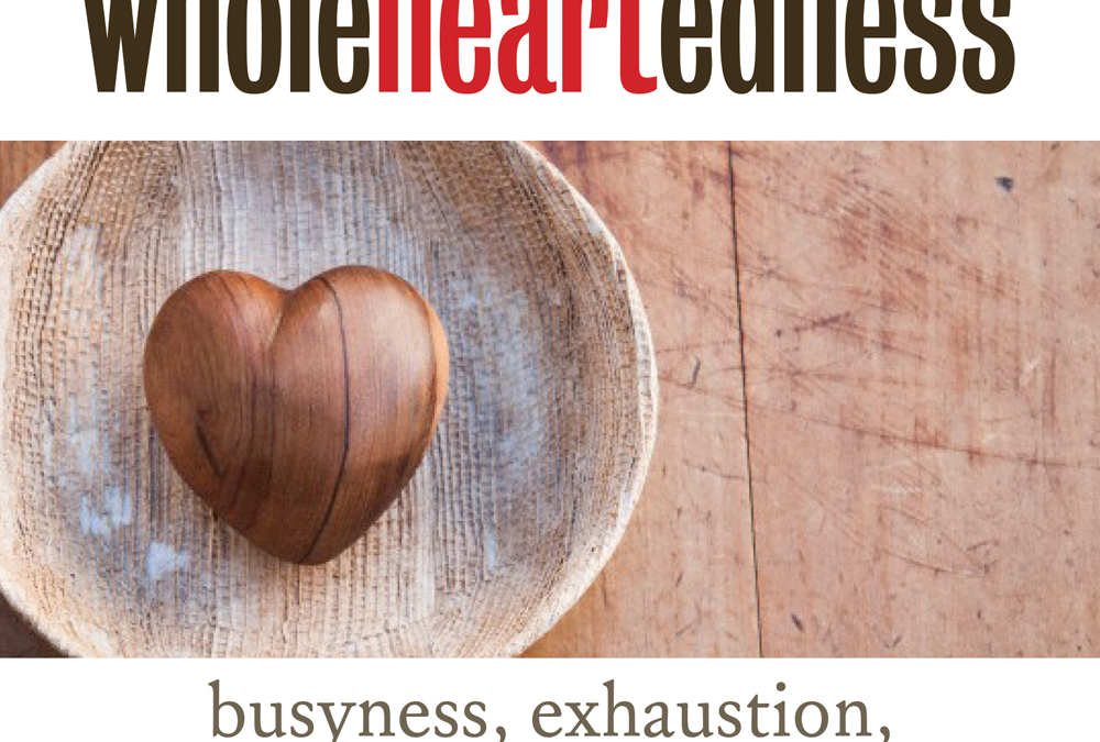 [Book Review] Wholeheartedness, by Chuck DeGroat